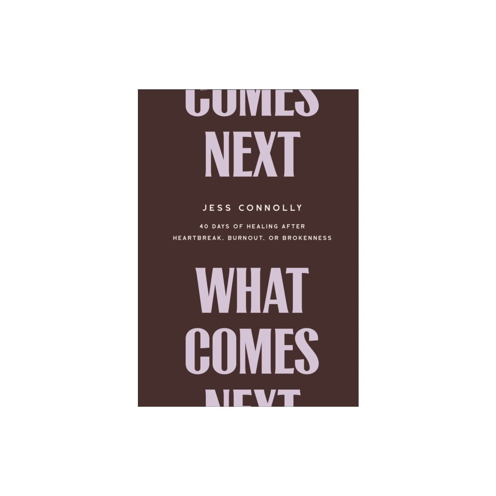 Baker publishing group What Comes Next (inbunden, eng)
