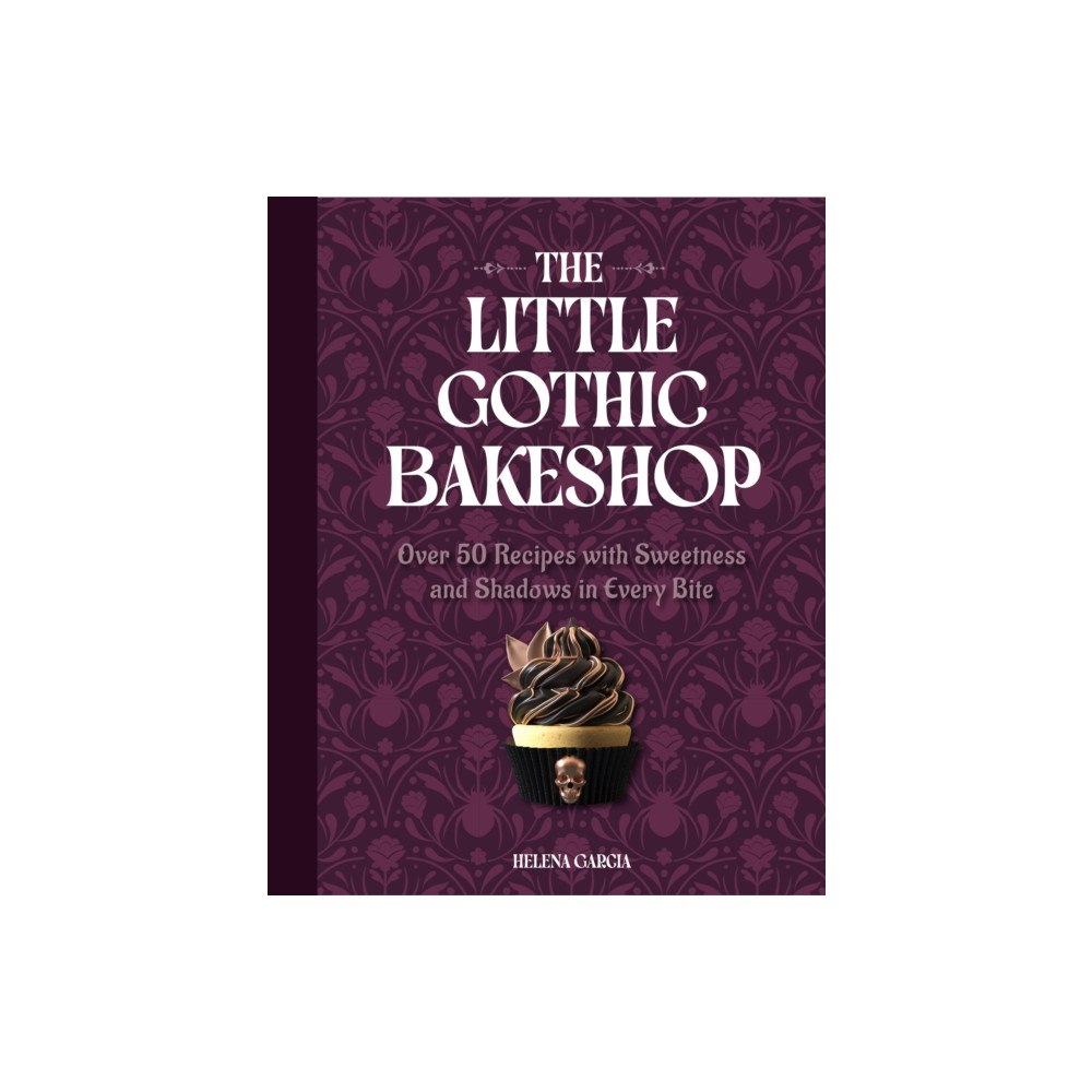 Quarto Publishing Group USA Inc The Little Gothic Bakeshop (inbunden, eng)