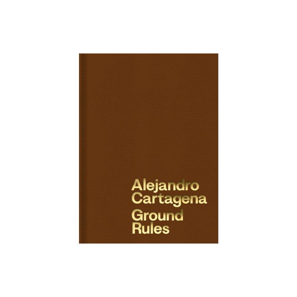 Aperture Alejandro Cartagena: Ground Rules (inbunden, eng)