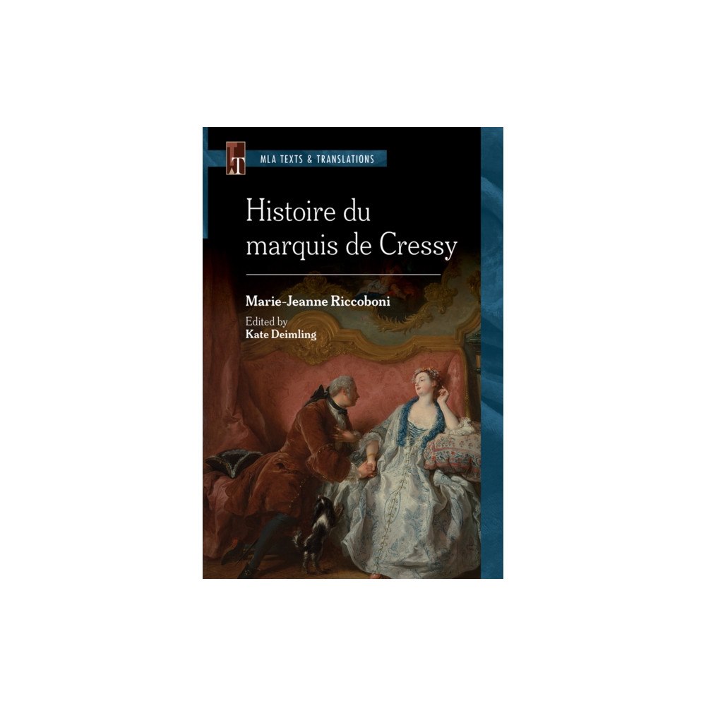 Modern Language Association of America Histoire Du Marquis De Cressy (häftad, fre)