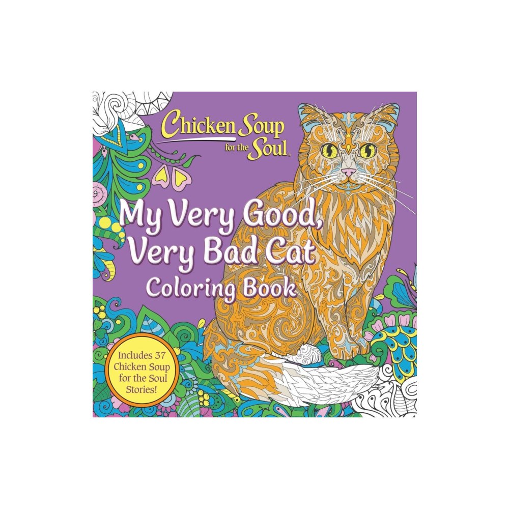 Chicken Soup for the Soul Publishing, LLC Chicken Soup for the Soul: My Very Good, Very Bad Cat Coloring Book (häftad, eng)