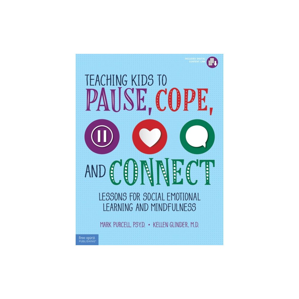 Teacher Created Materials, Inc Teaching Kids to Pause, Cope, and Connect (häftad, eng)