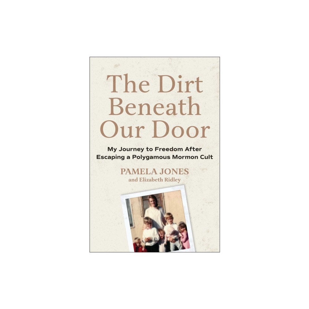 BenBella Books The Dirt Beneath Our Door (inbunden, eng)