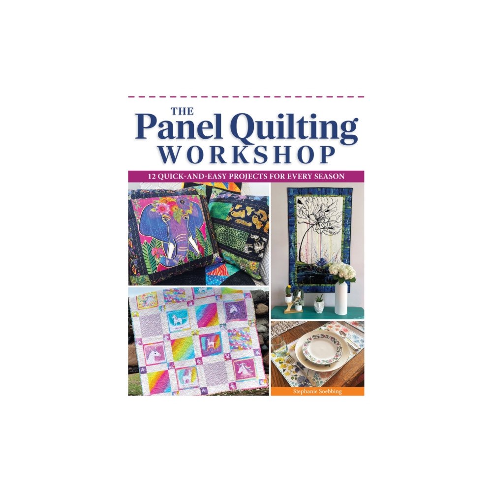 Fox Chapel Publishing The Panel Quilting Workshop (häftad, eng)