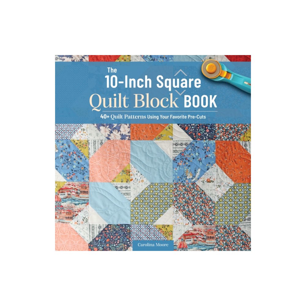 Fox Chapel Publishing 10-Inch Square Quilt Block Book (häftad, eng)