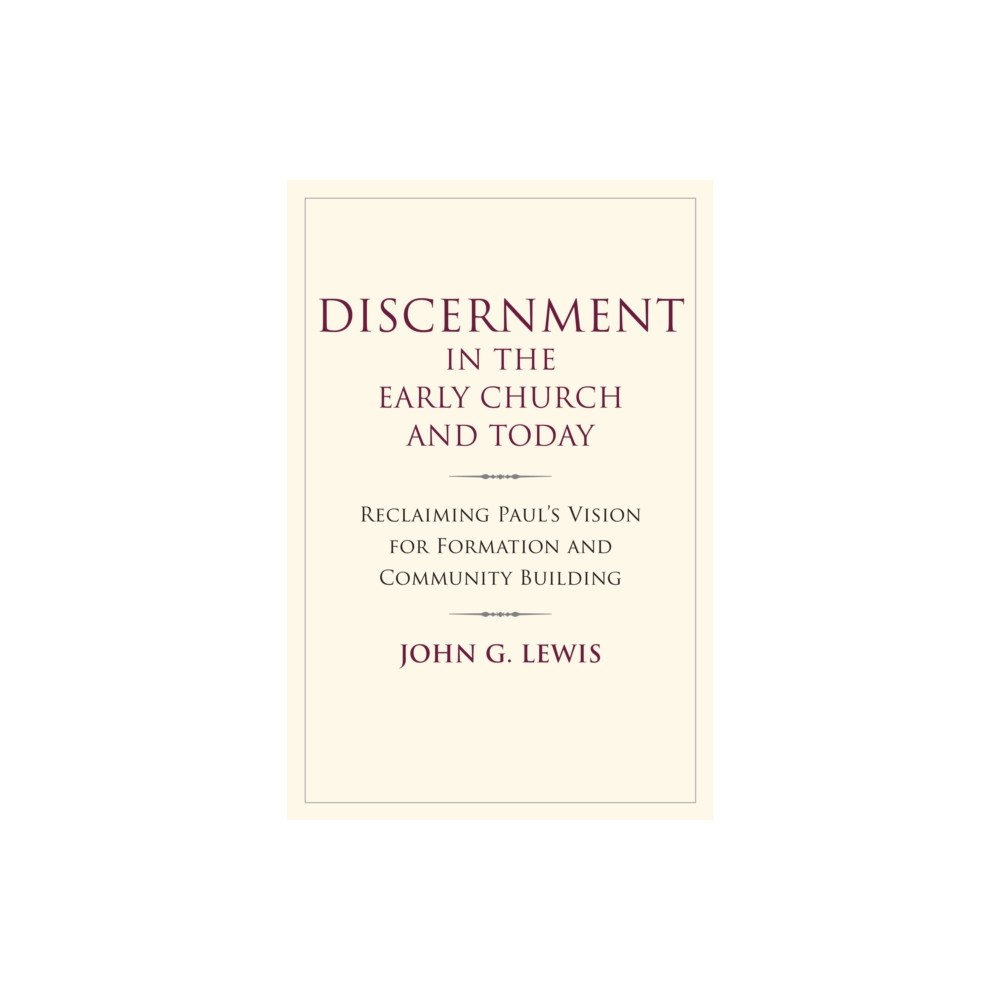 Church Publishing Inc Discernment in the Early Church and Today (häftad, eng)