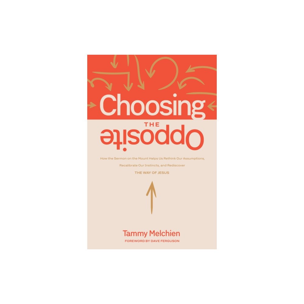 NavPress Publishing Group Choosing the Opposite (häftad, eng)