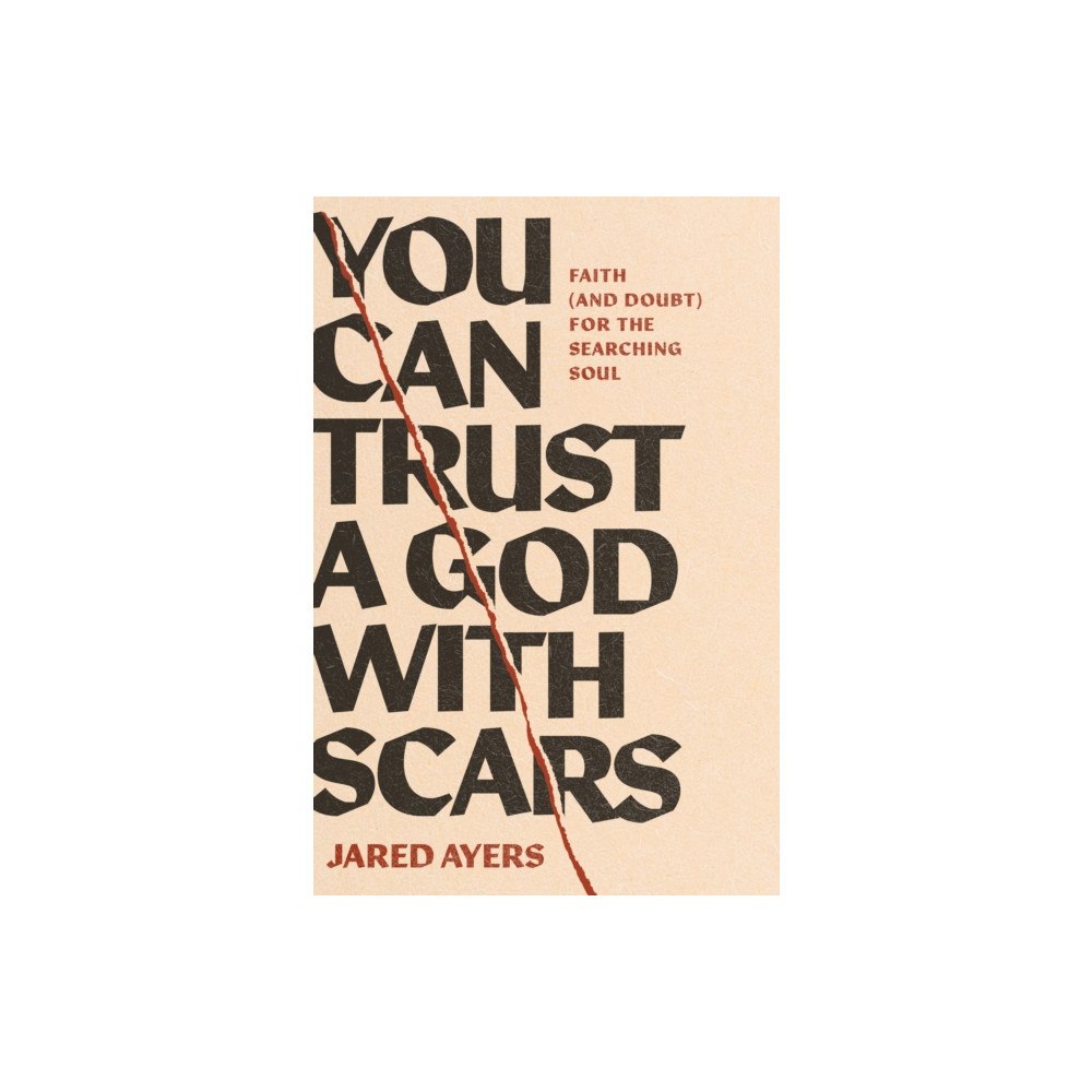 NavPress Publishing Group You Can Trust a God with Scars (häftad, eng)