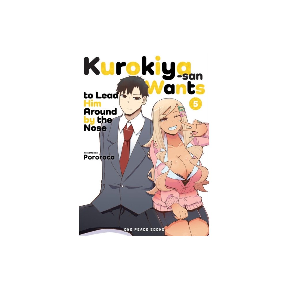 Social Club Books Kurokiya-san Wants to Lead Him Around by the Nose Volume 5 (häftad, eng)
