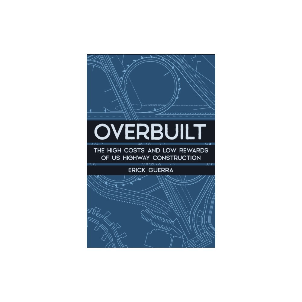 ISLAND PRESS Overbuilt (häftad, eng)