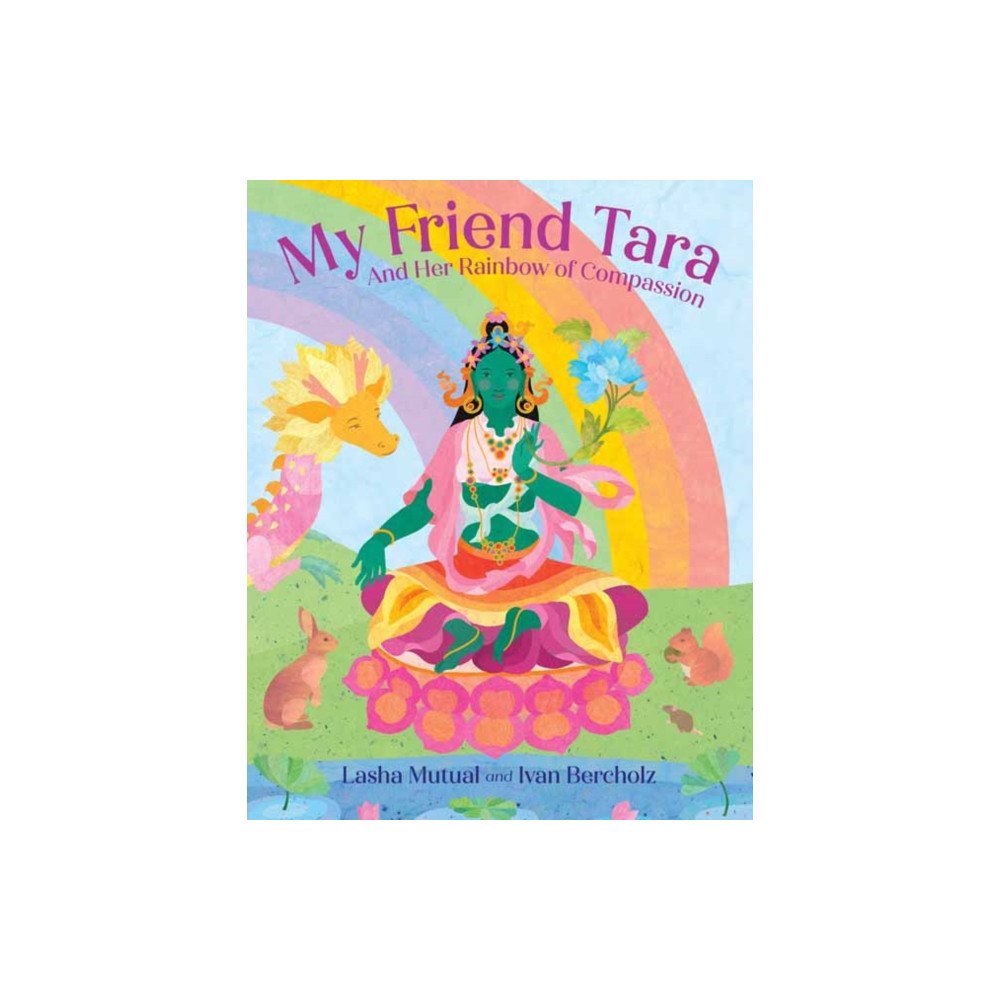 Shambhala Publications Inc My Friend Tara (inbunden, eng)