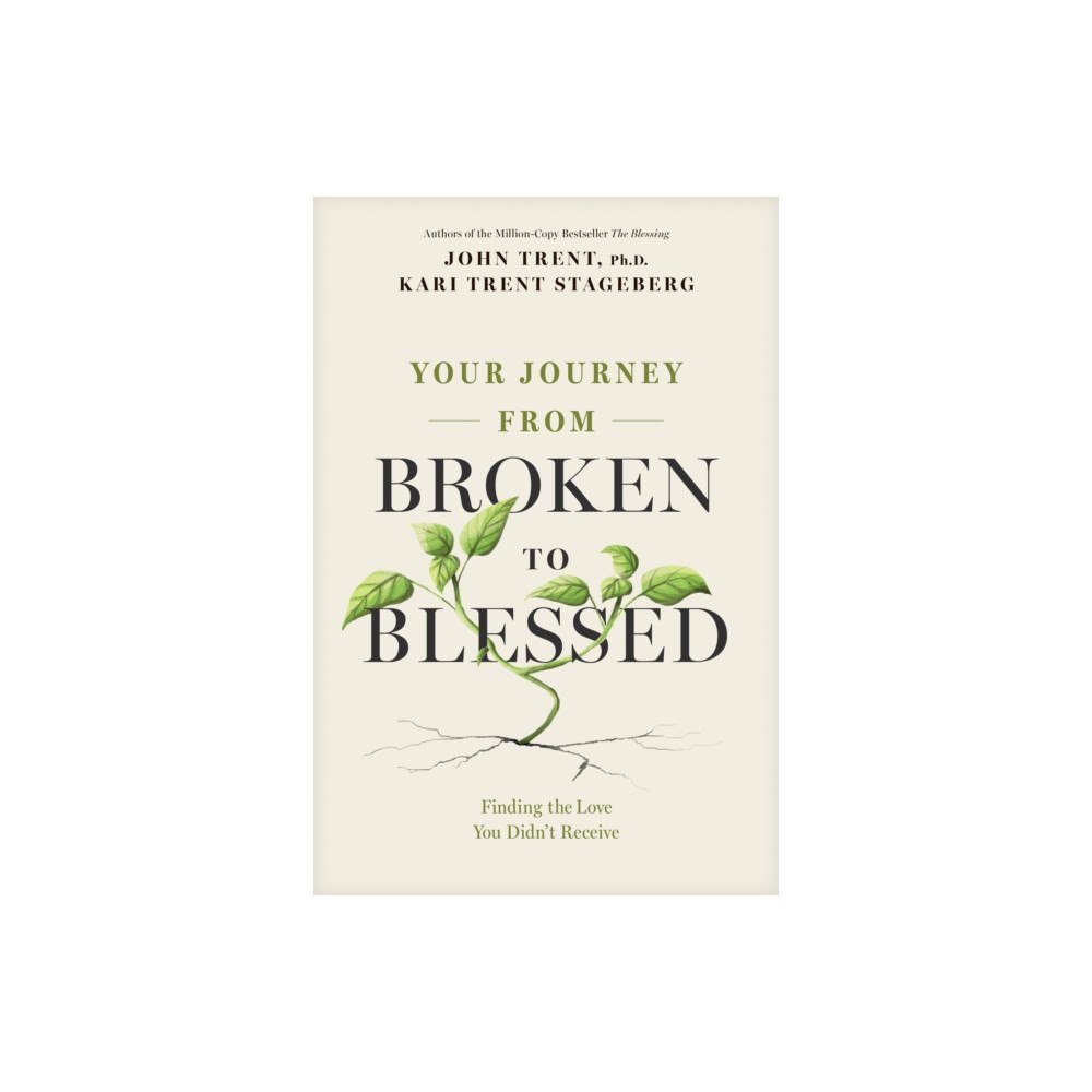 Focus on the Family Publishing Your Journey from Broken to Blessed (häftad, eng)