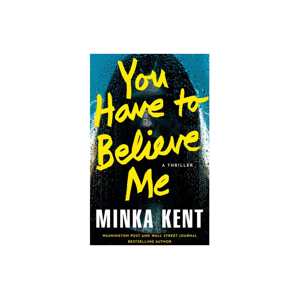 Amazon Publishing You Have to Believe Me (häftad, eng)