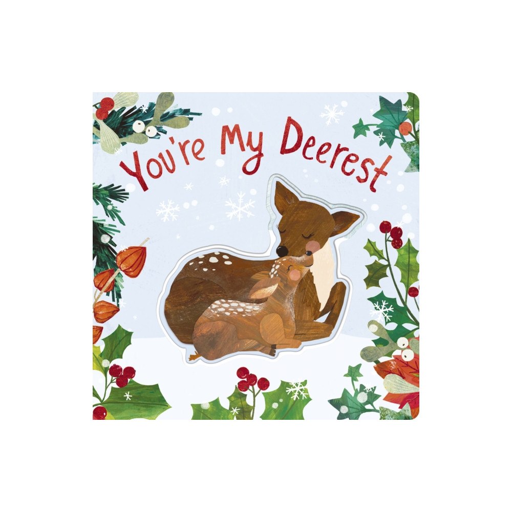 Not Stated You're My Deerest (häftad, eng)