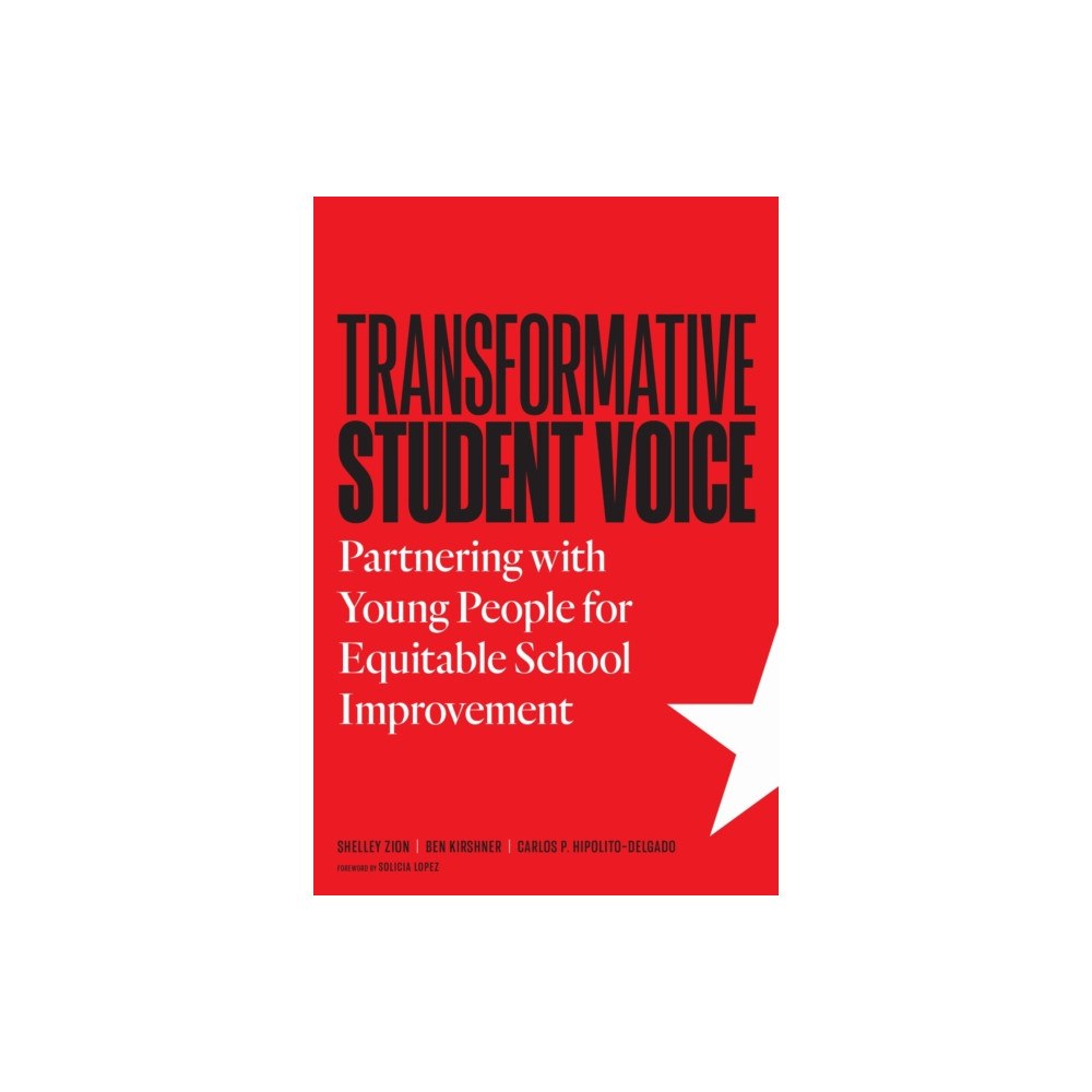Harvard Educational Publishing Group Transformative Student Voice (häftad, eng)