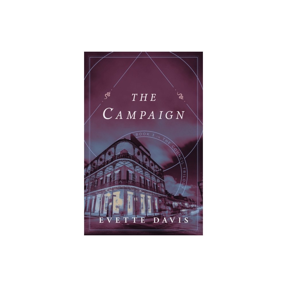 She Writes Press The Campaign (häftad, eng)