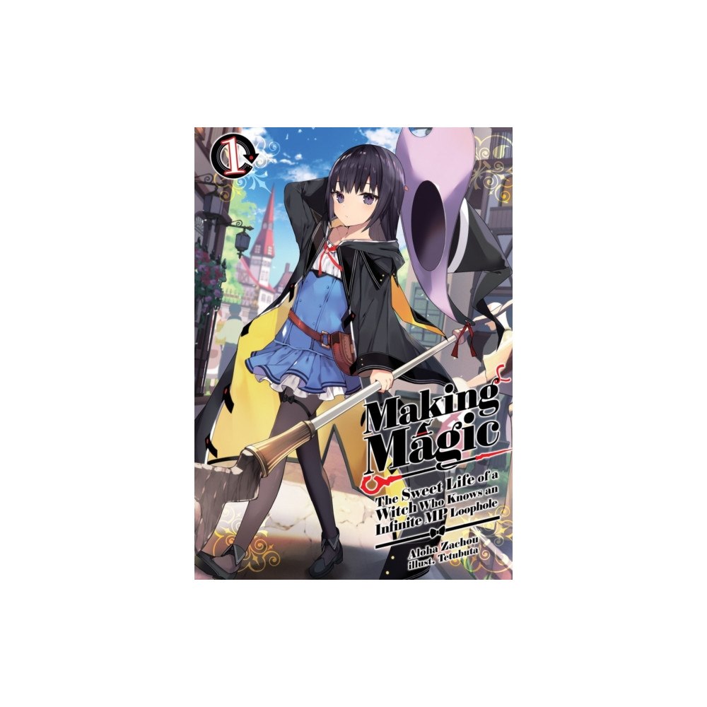 J-Novel Club Making Magic: The Sweet Life of a Witch Who Knows an Infinite MP Loophole: Volume 1 (Light Novel) (häftad, eng)