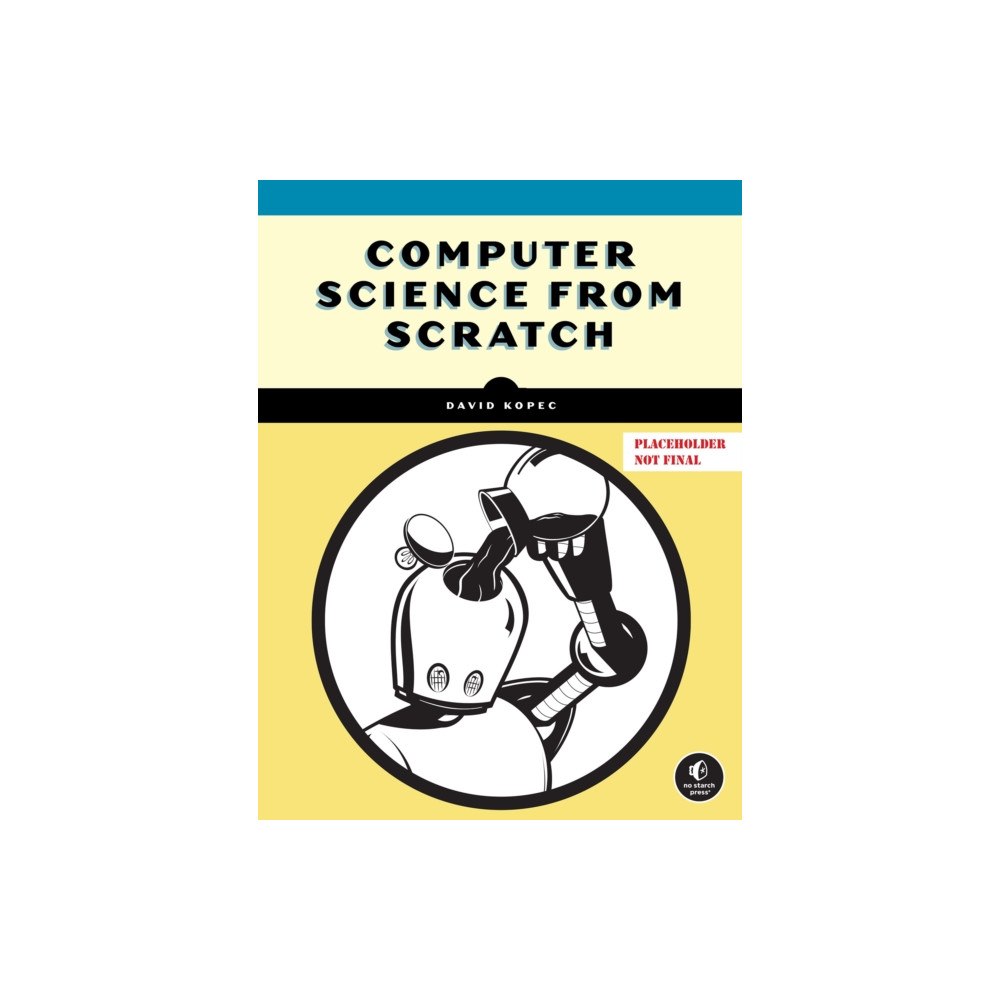 No Starch Press,US Computer Science From Scratch (häftad, eng)