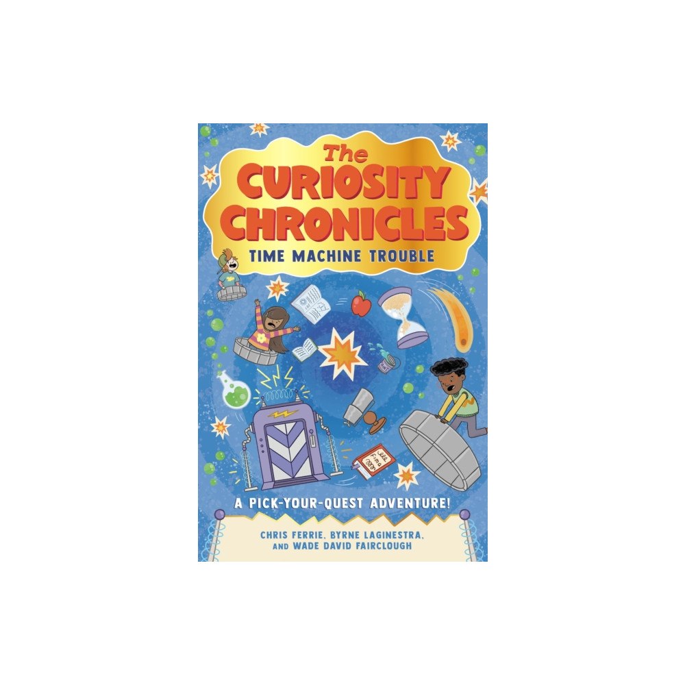 Sourcebooks, Inc The Curiosity Chronicles (inbunden, eng)