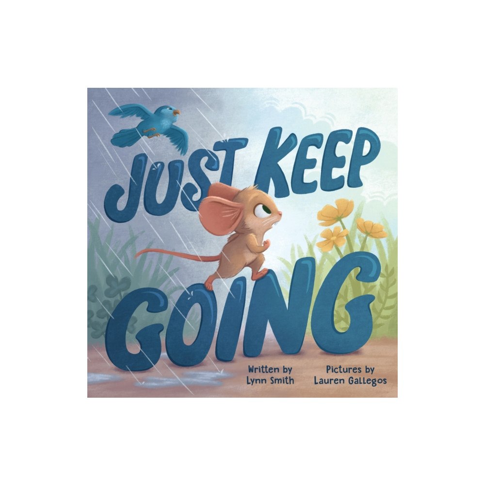 Sourcebooks, Inc Just Keep Going (inbunden, eng)