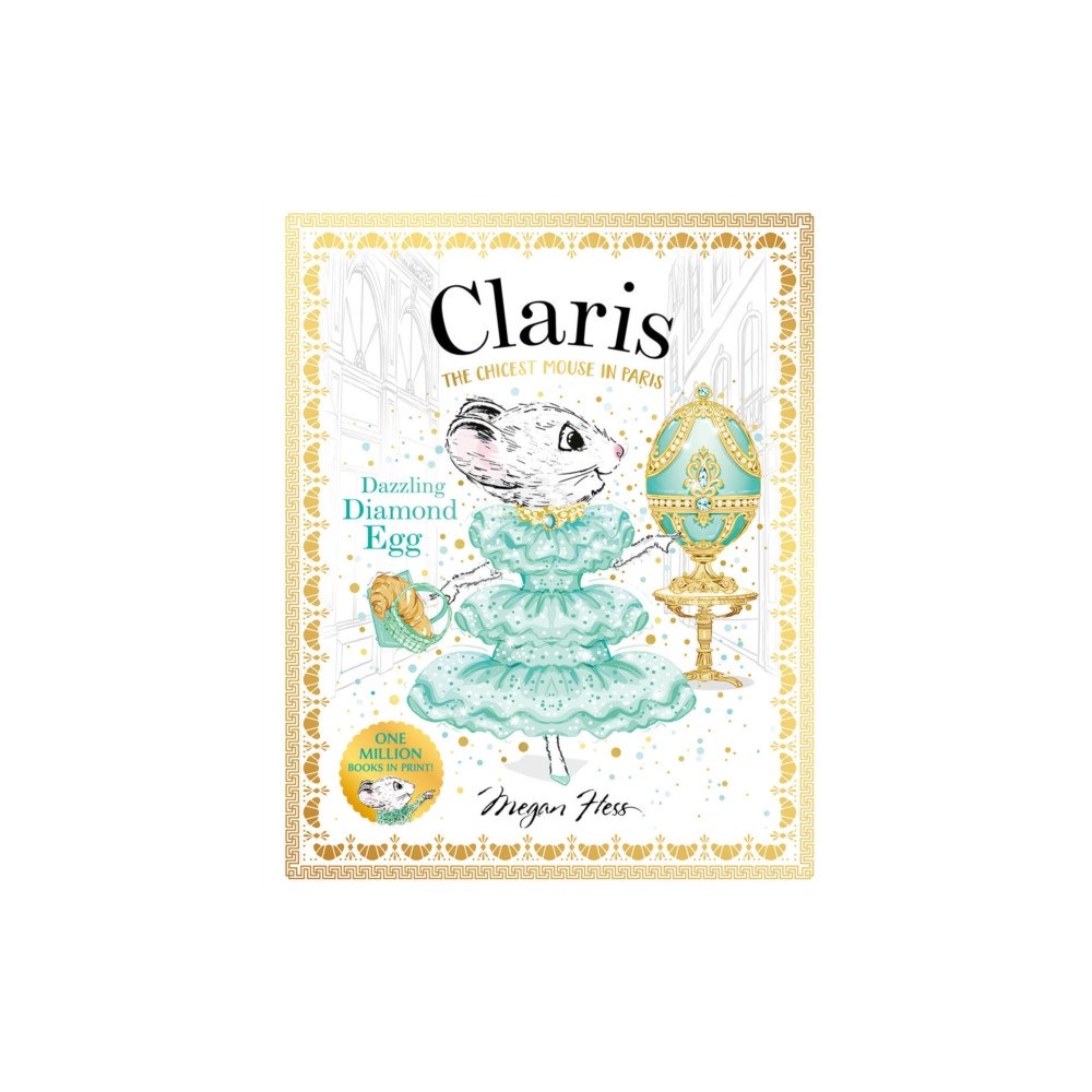 Hardie Grant Children's Publishing Claris: Dazzling Diamond Egg (inbunden, eng)