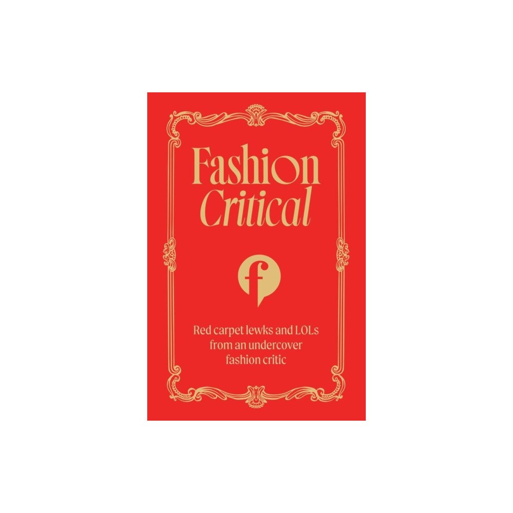 Murdoch Books Fashion Critical (häftad, eng)