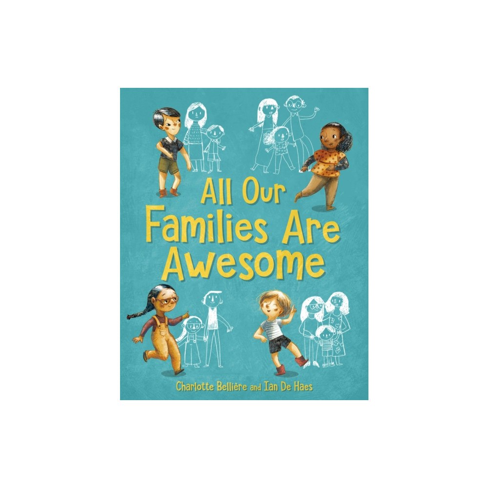 Floris Books All Our Families Are Awesome (inbunden, eng)