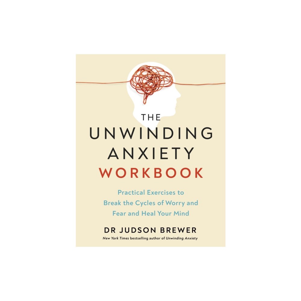 Ebury Publishing The Unwinding Anxiety Workbook (häftad, eng)