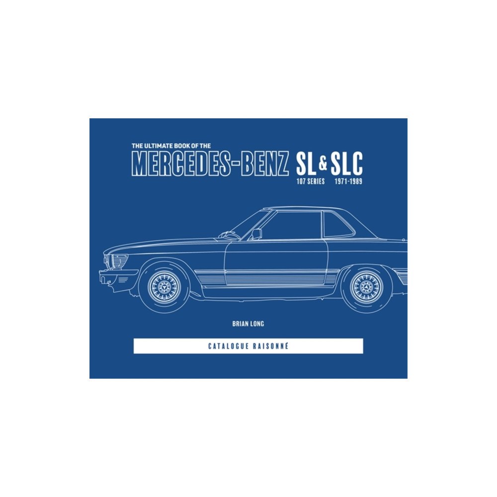 David & Charles The Ultimate Book of the Mercedes-Benz Sl & Slc (inbunden, eng)