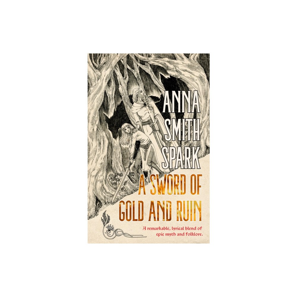 Flame Tree Publishing A Sword of Gold and Ruin (Special Edition) (inbunden, eng)