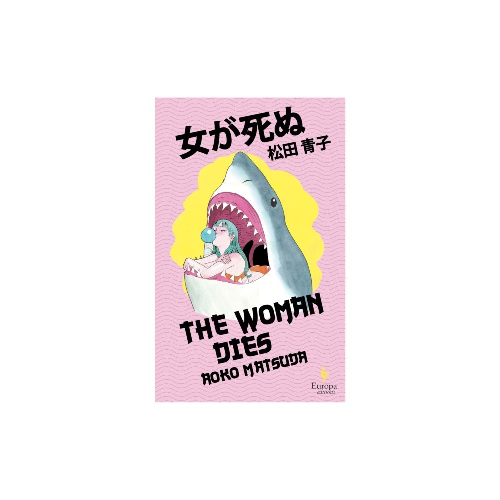 Europa Editions (UK) Ltd The Woman Dies (häftad, eng)