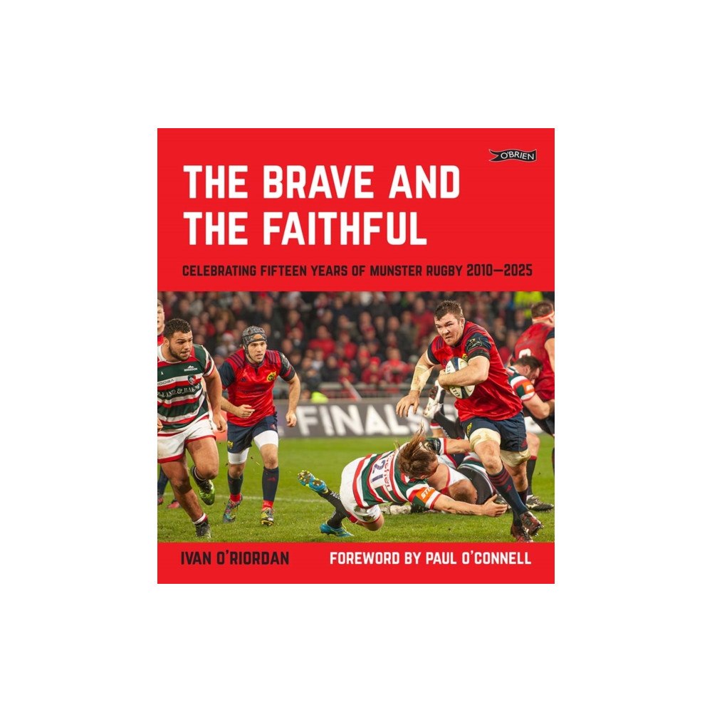 O'Brien Press Ltd The Brave and the Faithful (inbunden, eng)