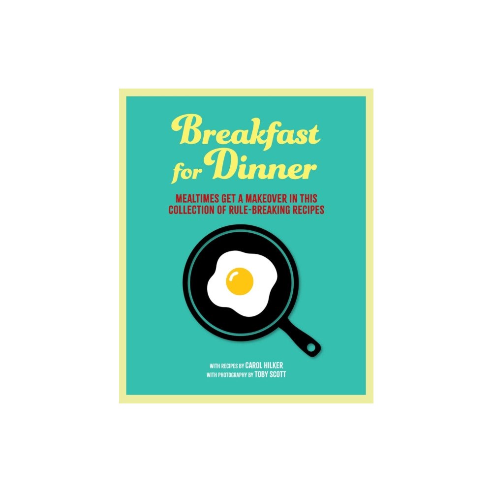 Ryland, Peters & Small Ltd Breakfast for Dinner (inbunden, eng)