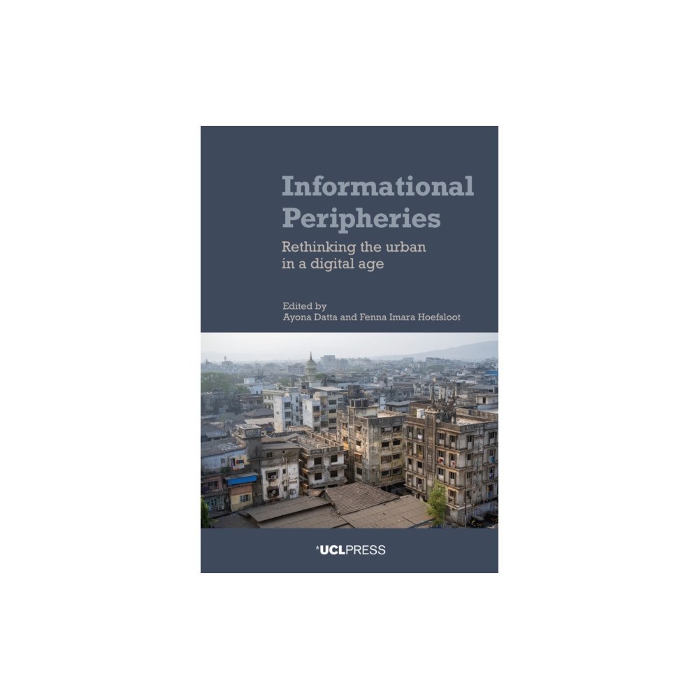 UCL Press Informational Peripheries (inbunden, eng)