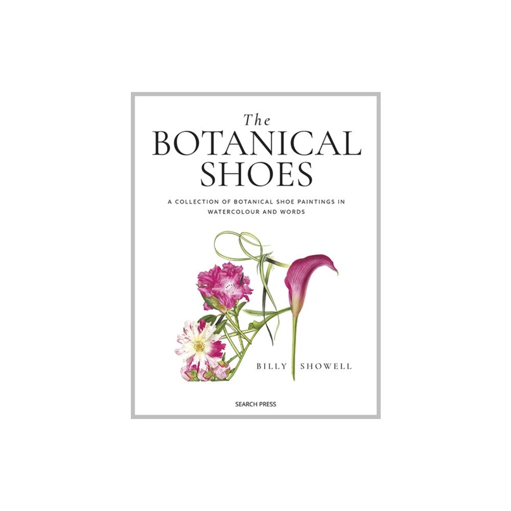 Search Press Ltd The Botanical Shoes (inbunden, eng)