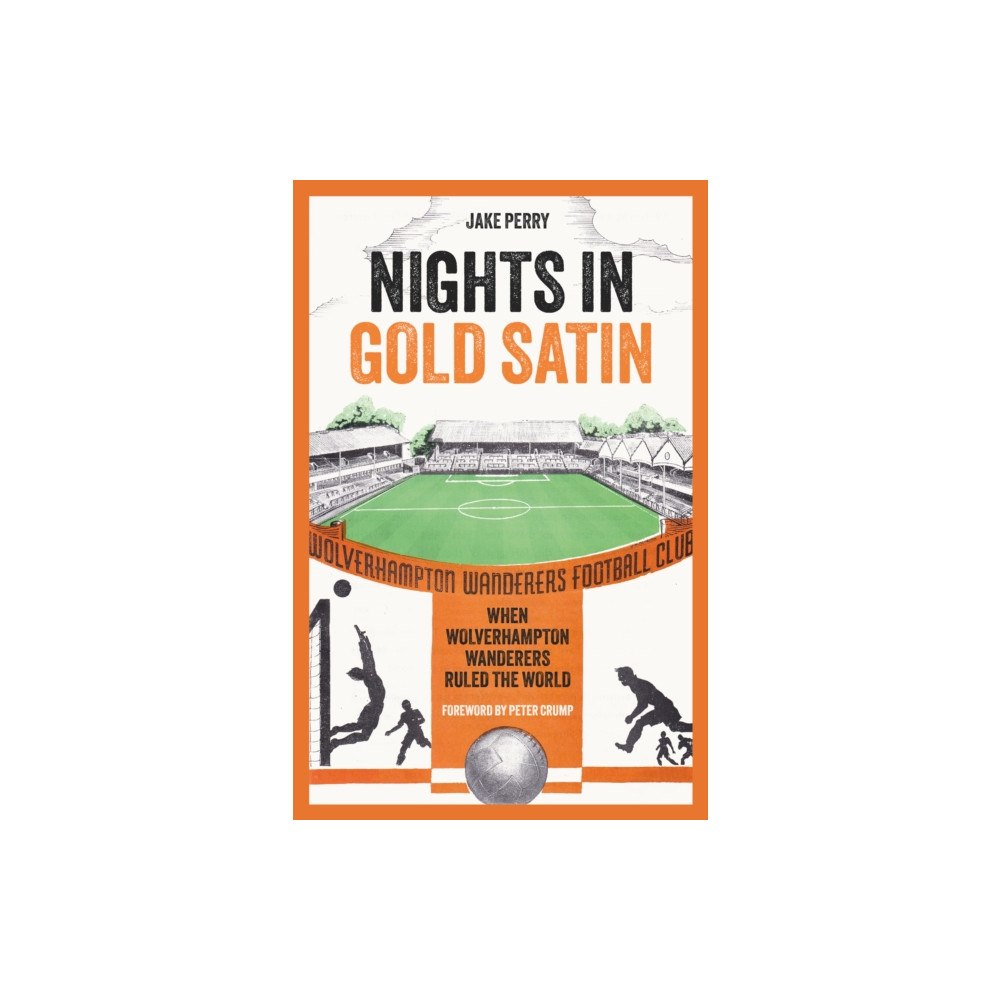 Pitch Publishing Ltd Nights in Gold Satin (inbunden, eng)