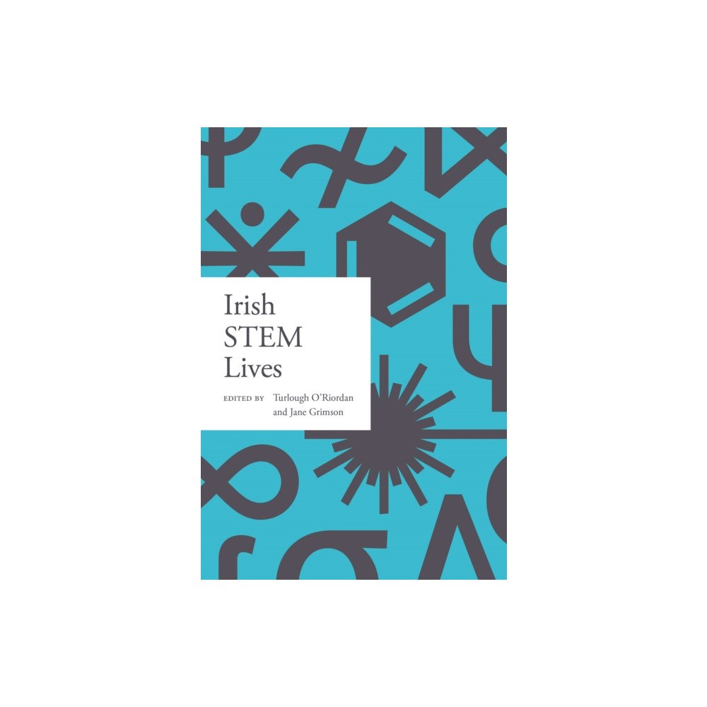 Royal Irish Academy Irish STEM lives (häftad, eng)