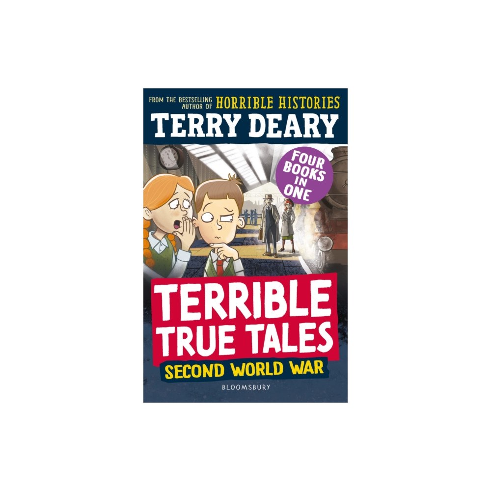 Bloomsbury Publishing PLC Terrible True Tales: Second World War (häftad, eng)