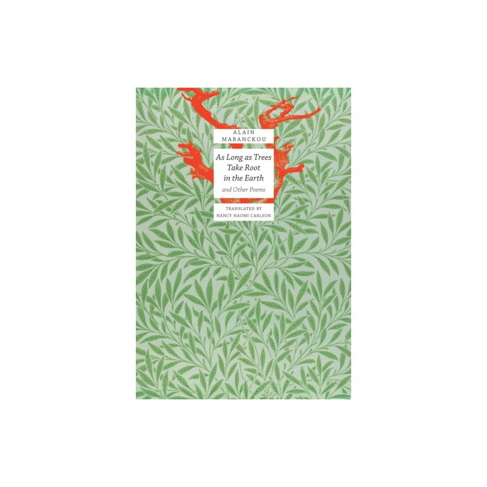 Seagull Books London Ltd As Long As Trees Take Root in the Earth (häftad, eng)