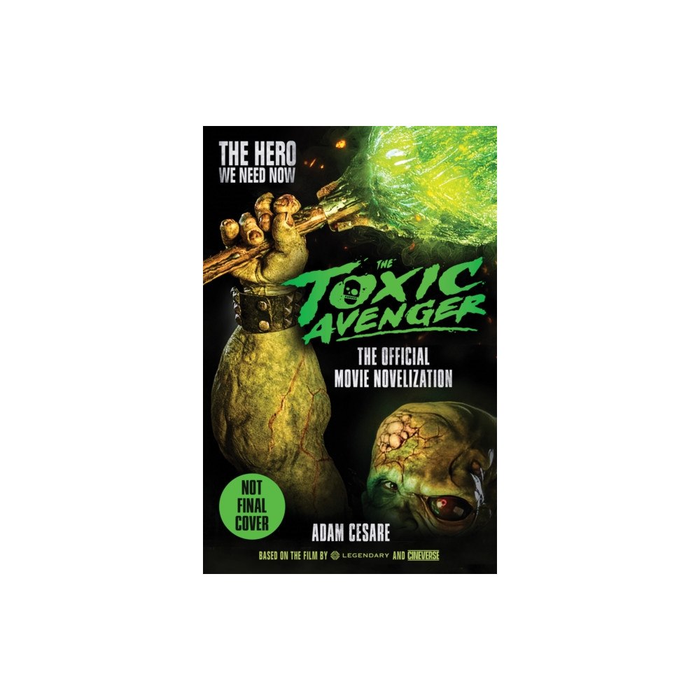 Titan Books Ltd The Toxic Avenger - The Official Movie Novelisation (häftad, eng)