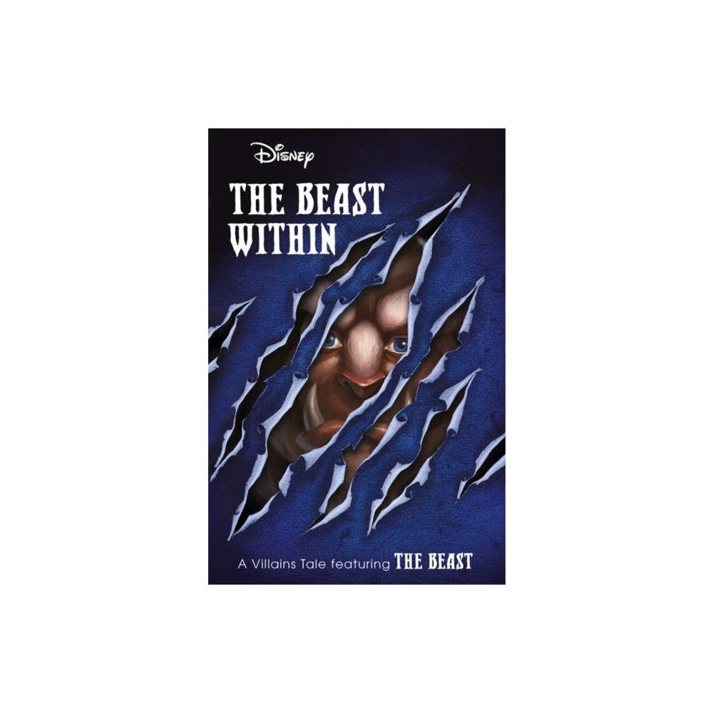 Bonnier Books Ltd Disney Princess Beauty and the Beast: The Beast Within (häftad, eng)