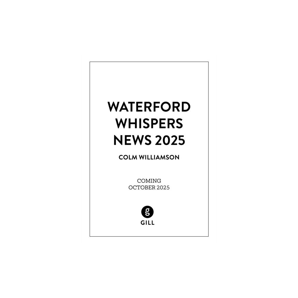 Gill Waterford Whispers News 2025 (häftad, eng)