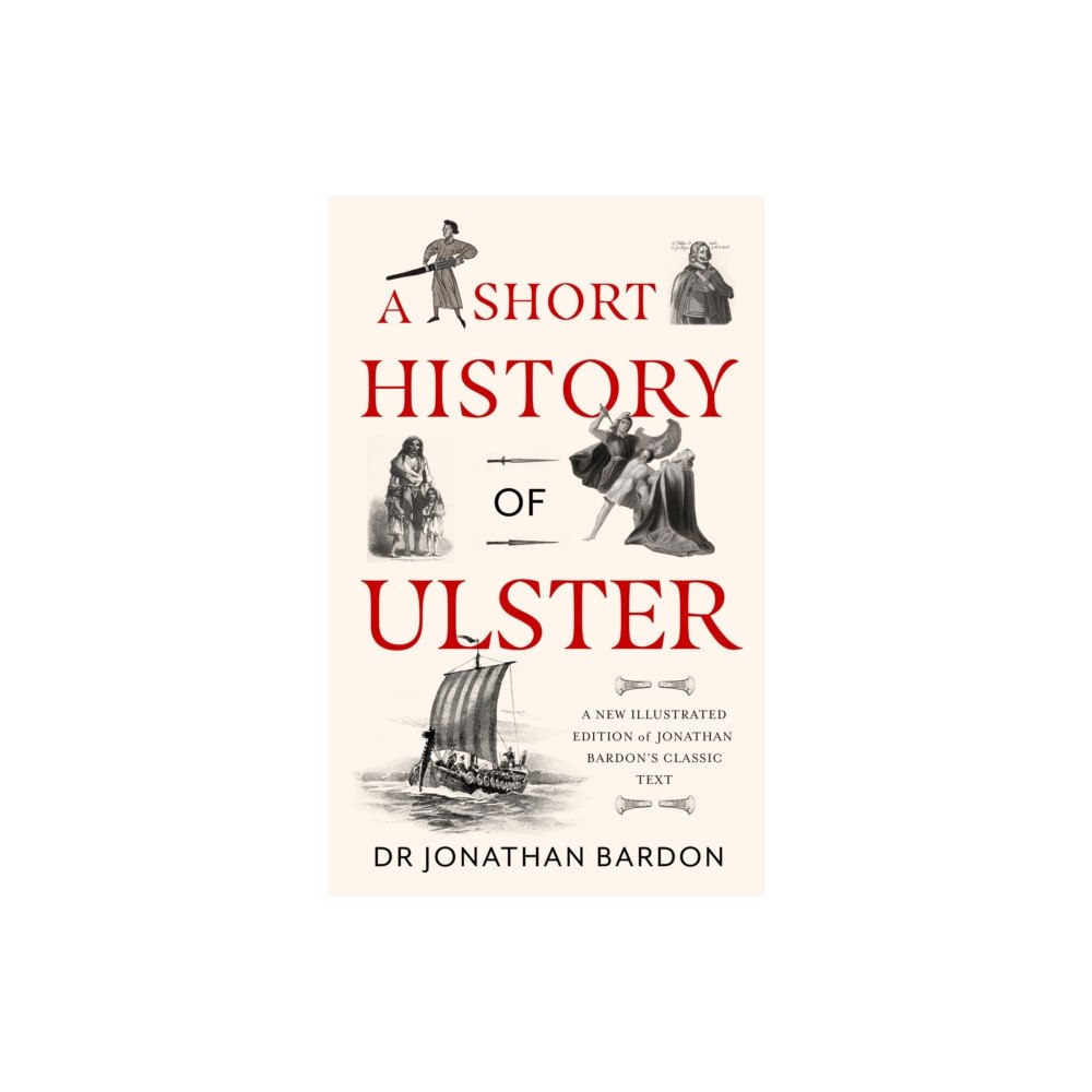 Gill A Short History of Ulster (inbunden, eng)