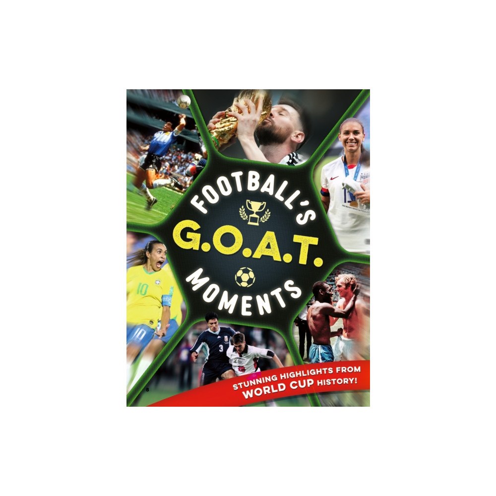 Hachette Children's Group Football's GOAT Moments (häftad, eng)