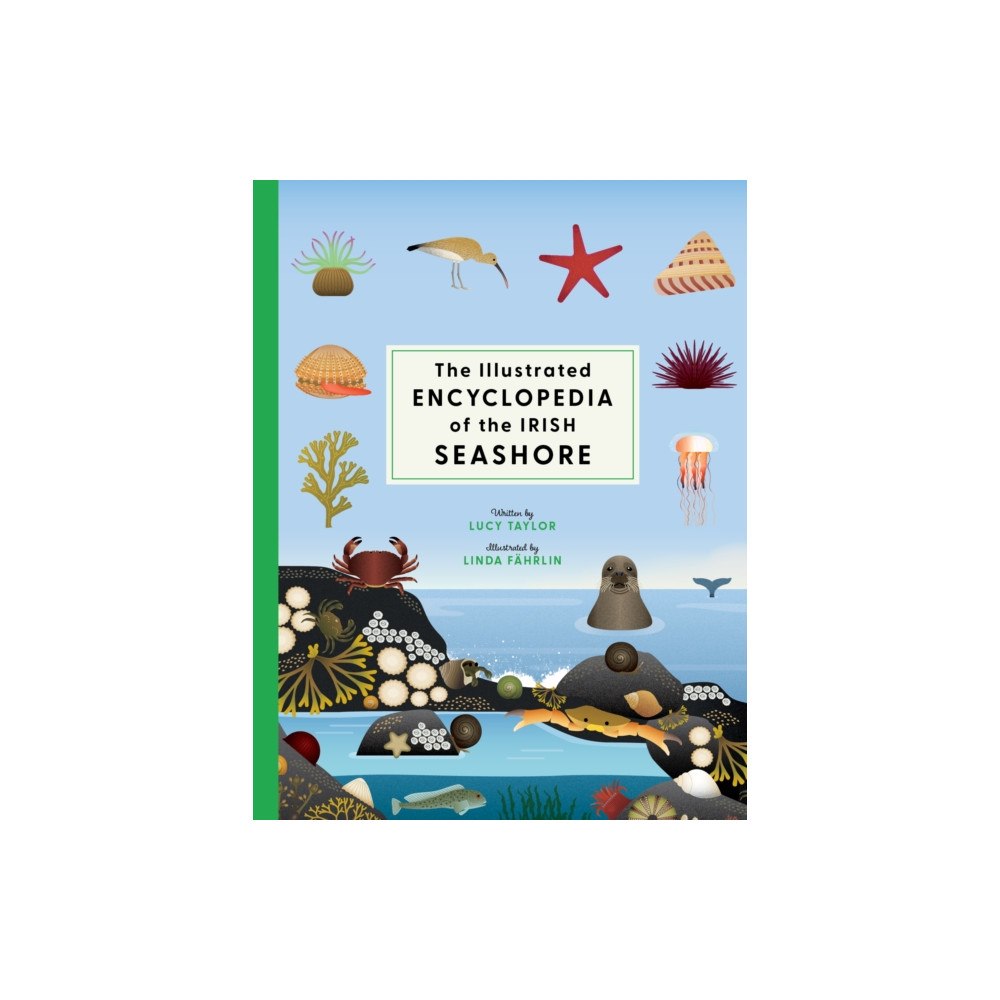 Gill The Illustrated Encyclopedia of the Irish Seashore (inbunden, eng)