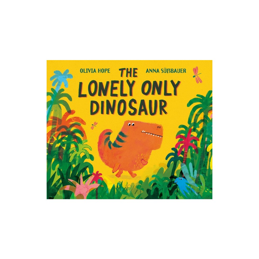 Gill The Lonely Only Dinosaur (inbunden, eng)
