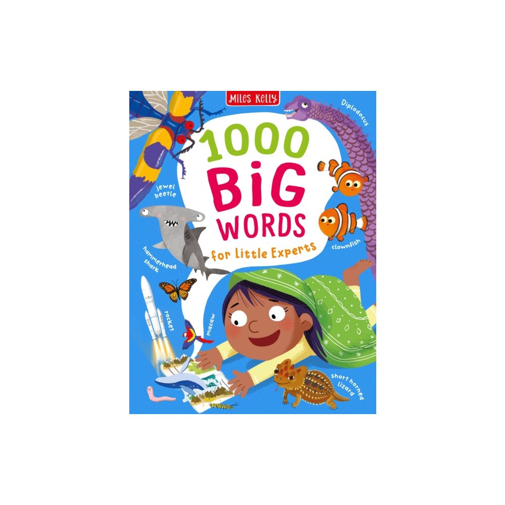 Miles Kelly Publishing Ltd 1000 Big Words for Little Experts (inbunden, eng)