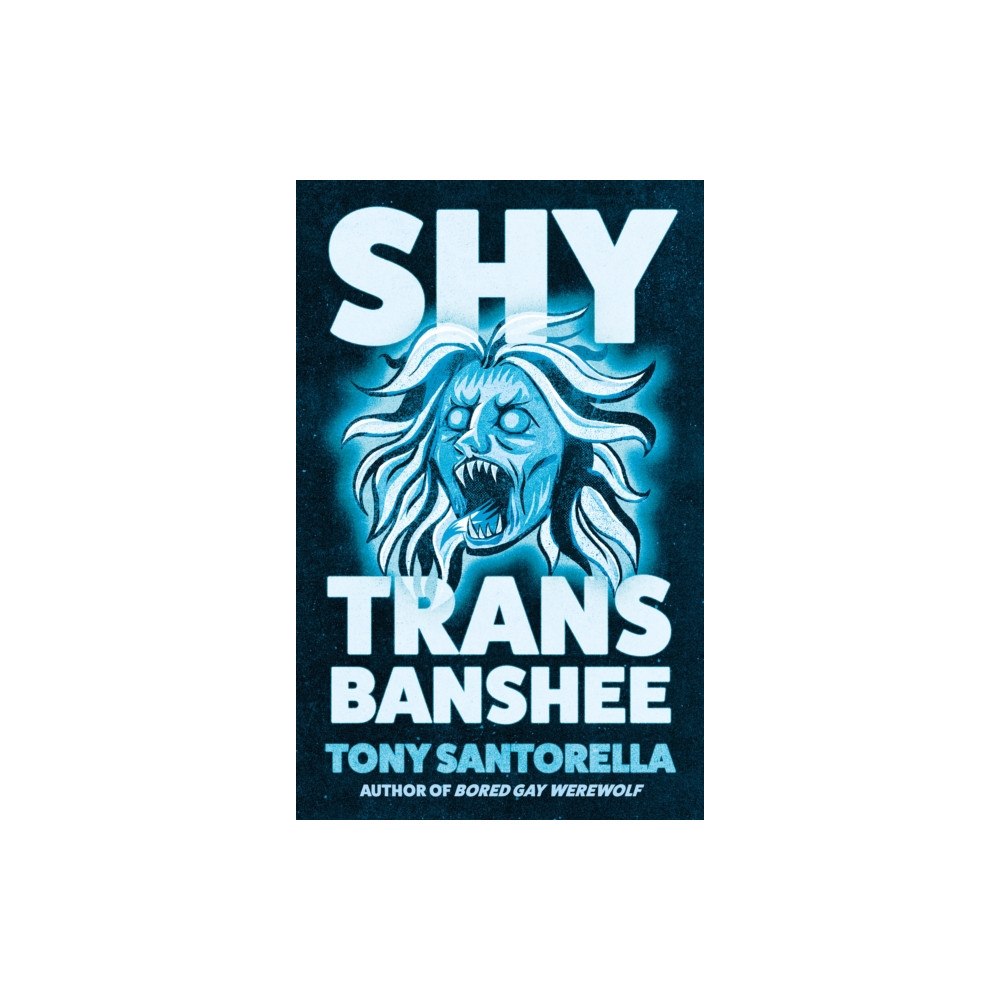 Atlantic Books Shy Trans Banshee (inbunden, eng)