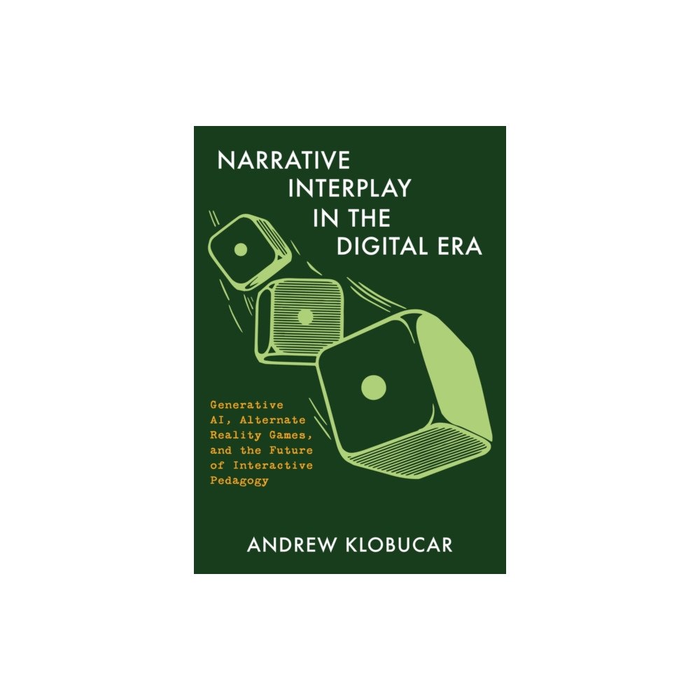 Intellect Narrative Interplay in the Digital Era (inbunden, eng)