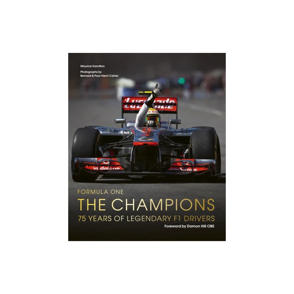 Quarto Publishing Plc Formula One: The Champions (inbunden, eng)
